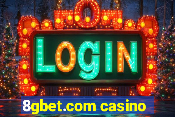 8gbet.com casino